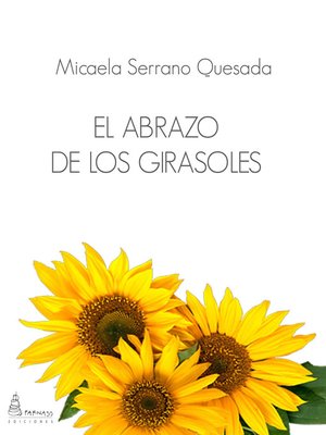 cover image of El abrazo de los girasoles
